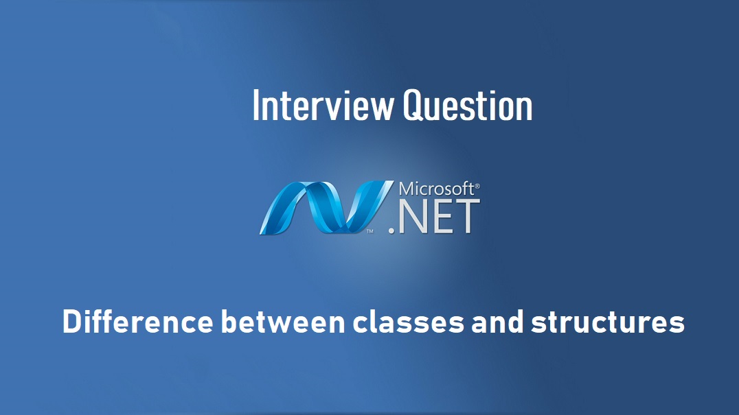 difference between classes and structures